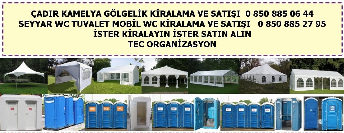 Çadır çardak kamelya gölgelik şemsiye kiralama satışı