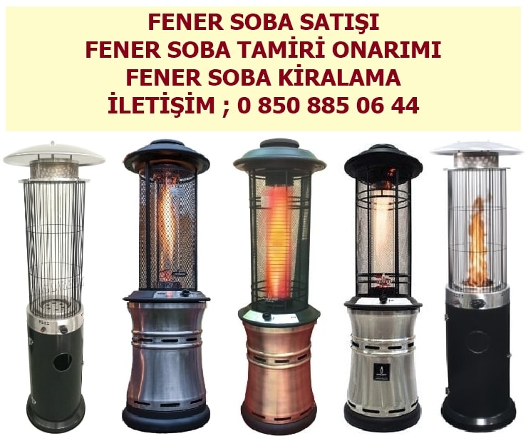 Fener soba satışı tamiri onarımı kiralama