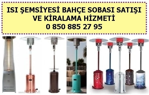 ısı şemsiyesi bahçe sobası kiralık fiyatlar